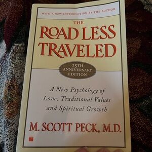 The Road Less Traveled by M. Scott Peck, M.D.